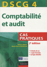 Comptabilité et audit DSCG 4. Cas pratiques
2e édition
