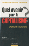 Quel avenir pour le capitalisme ?. Analyse et synthèse des débats actuels