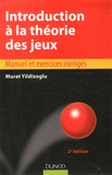 Introduction à la théorie des jeux
2e édition