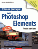 Travaux pratiques avec Photoshop Eléments