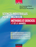 Sciences industrielles pour l'ingénieur. Méthodes et services 1re et 2e années