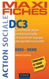 DC3 Communication professionnelle et travail en équipe pluriprofessionnelle DEES - DEME