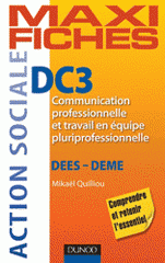 DC3 Communication professionnelle et travail en équipe pluriprofessionnelle DEES - DEME