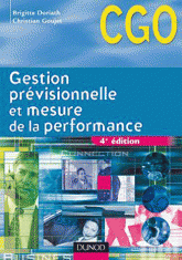 Gestion prévisionnelle et mesure de la performance. Processus 8 et 9 : Prévision et gestion budgétaire, Mesure et analyse de la performance
5e édition