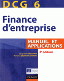 DCG 6 Finance d'entreprise. Manuel et applications
3e édition