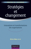 Stratégies et changement. Innovations et transformations des organisations