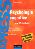 Psychologie cognitive
2e édition revue et corrigée