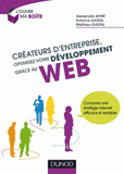 Créateurs d'entreprise, optimisez votre développement grâce au web