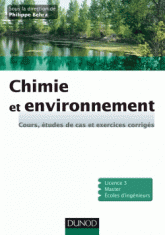 Chimie et environnement. Cours, études de cas et exercices corrigés