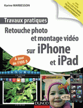 Retouche photo et montage video sur iPhone et iPad. A jour de l'IOS 5