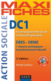 DC1 Accompagnement social et éducatif spécialisé DEES-DEME. 1, Aspects sociologiques et positionnement éducatif
2e édition