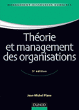 Théorie et management des organisations
3e édition