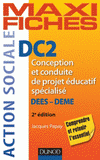 DC2 Conception et conduite de projet éducatif spécialisé, DEES-DEME
2e édition