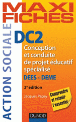 DC2 Conception et conduite de projet éducatif spécialisé, DEES-DEME
2e édition