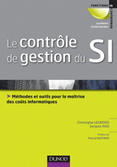 Le contrôle de gestion du Sl. Méthodes et outils pour la maîtrise des coûts informatiques