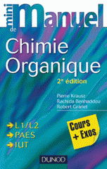 Mini manuel de Chimie Organique. Cours + Exos
2e édition