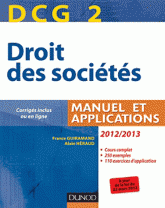 Droit des sociétés DCG 2 2012-2013. Manuel et applications
6e édition