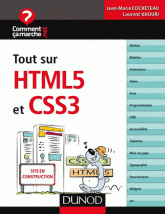 Tout sur HTML 5 et CSS 3