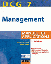 DCG 7 Management. Manuel et Applications, corrigés inclus
3e édition