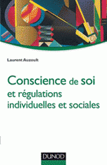 Conscience de soi et régulations individuelles et sociales