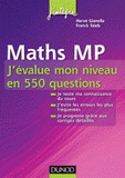 Maths MP. J'évalue mon niveau en 550 questions