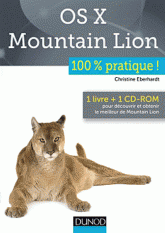 OS X Mountain Lion : 100% pratique
avec 1 Cédérom