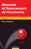 Monnaie et financement de l'économie. Cours
4e édition