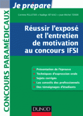 Réussir l'exposé et l'entretien de motivation au concours IFSI