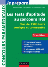 Les tests d'aptitude aux concours IFSI. Plus de 1500 tests corrigés et commentés
3e édition