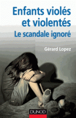 Enfants violés et violentés. Le scandale ignoré