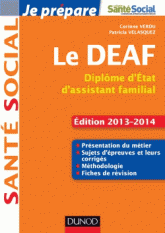 Le Deaf. Diplôme d'état d'assistant familial
Edition 2013