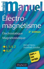 Mini manuel d'électromagnétisme. Cours + exercices
2e édition