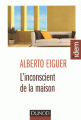 L'inconscient de la maison