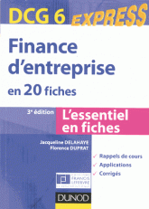 DCG 6 : Finance d'entreprise. En 20 fiches
3e édition