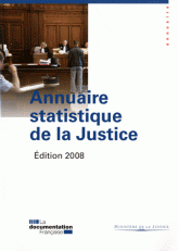 Annuaire statistique de la justice
édition 2008