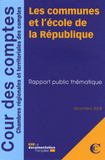 Les communes et l'école de la République. Rapport public thématique, décembre 2008