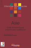 Asie. Crise économique, incertitudes politiques
édition 2009