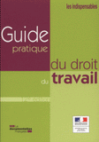 Guide pratique du droit du travail
12e édition