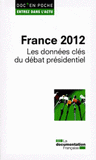 France 2012. Les données clés du débat présidentiel