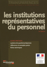 Les institutions représentatives du personnel
6e édition