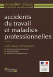 Accidents du travail et maladies professionnelles. Guide pratique et thématique
2e édition