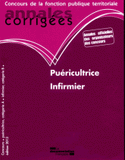 Puéricultrice - Infirmier. Concours
Edition 2013