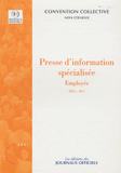 Presse d'information specialisee. Employés
édition 2007