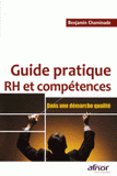 Guide pratique RH et compétences. Dans une démarche qualité