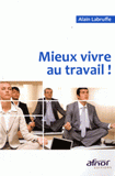 Mieux vivre au travail !