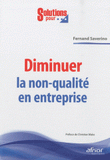 Diminuer la non-qualité en entreprise