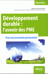 Développement durable : l'avenir des PME. Pour une économie partenariale