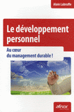 Le développement personnel. Au coeur du management durable !
