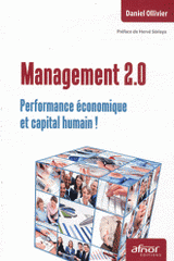Management 2.0. Performance économique et capital humain !