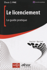 Le licenciement. Le guide pratique